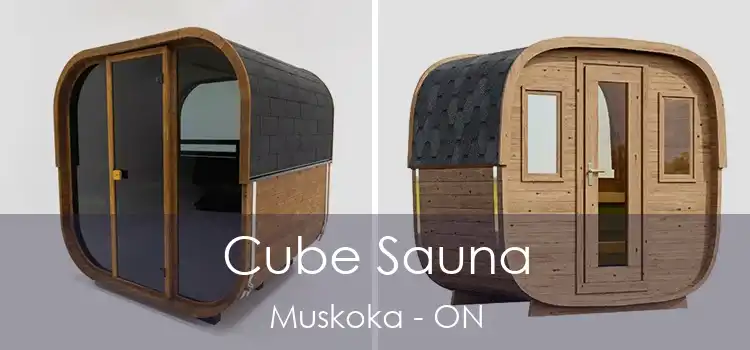  Cube Sauna Muskoka - ON