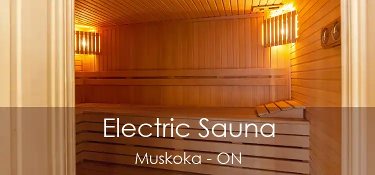  Electric Sauna Muskoka - ON