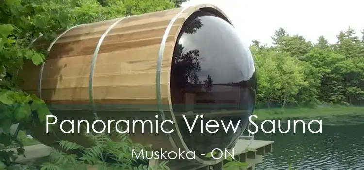  Panoramic View Sauna Muskoka - ON