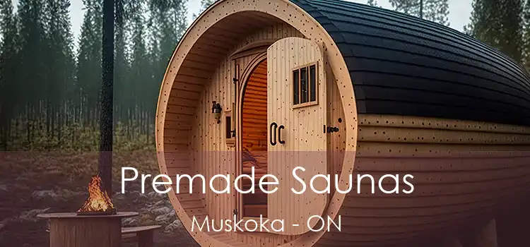  Premade Saunas Muskoka - ON