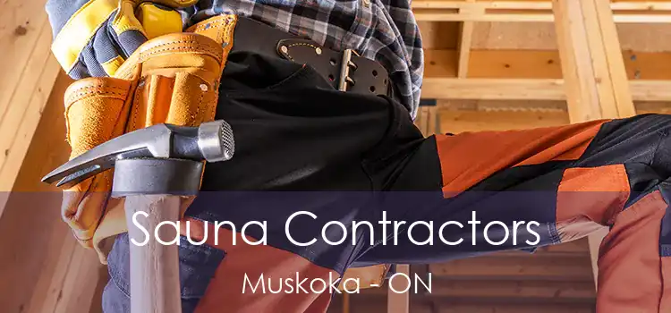  Sauna Contractors Muskoka - ON