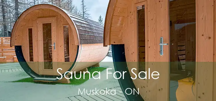  Sauna For Sale Muskoka - ON