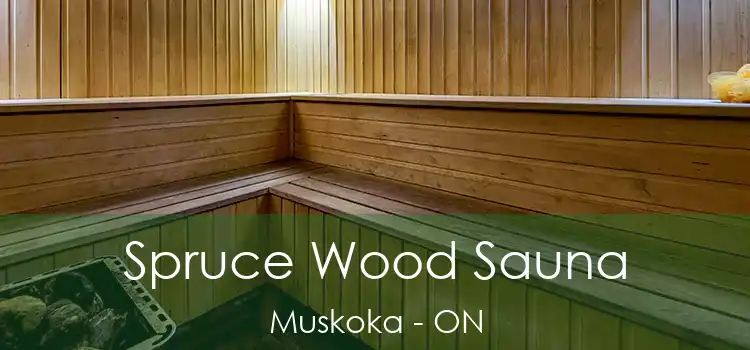  Spruce Wood Sauna Muskoka - ON