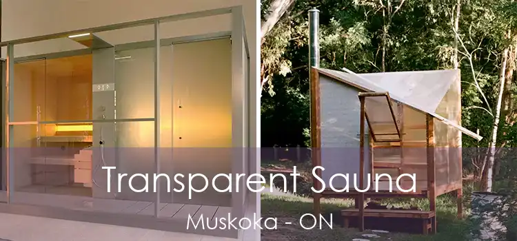  Transparent Sauna Muskoka - ON